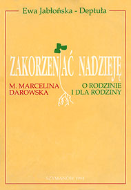  Ewa Jabłońska-Deptuła: Zakorzeniać nadzieję, 1994 