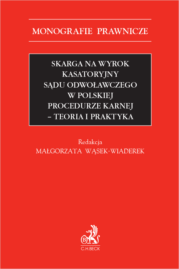 20229-skarga-na-wyrok-kasatoryjny-sadu-odwolawczego-w-polskiej-procedurze-karnej