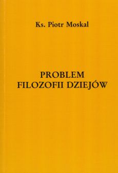 Moskal_Problem filozofii dziejów