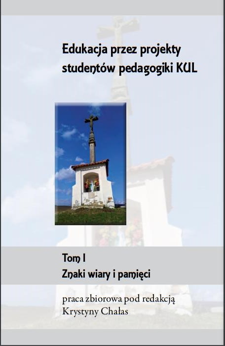 Promocja książki „Edukacja przez projekty studentów pedagogiki KUL. T. I. Znaki wiary i pamięci”