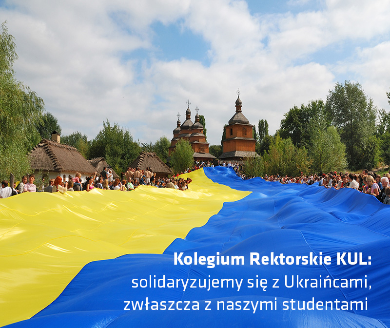 Oświadczenie Kolegium Rektorskiego KUL: solidaryzujemy się z UKraińcami 