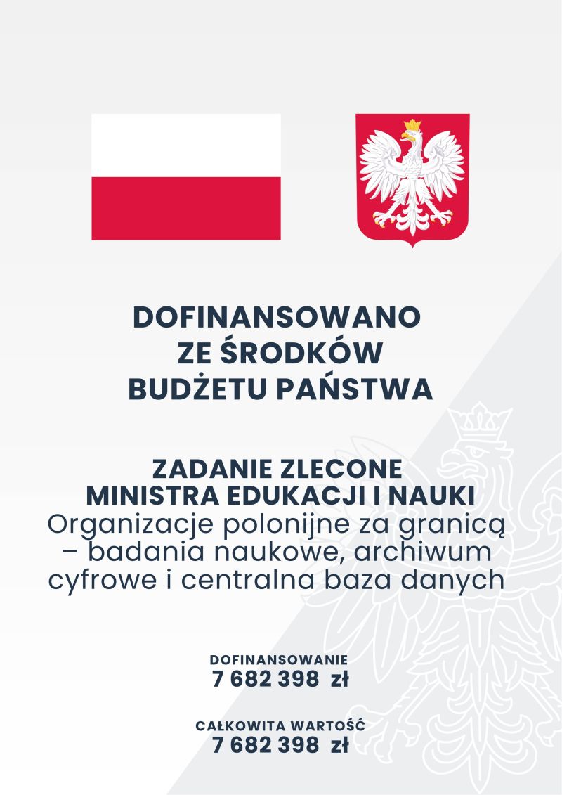 Zadanie “Organizacje polonijne za granicą - badania naukowe, archiwum cyfrowe i centralna baza danych”