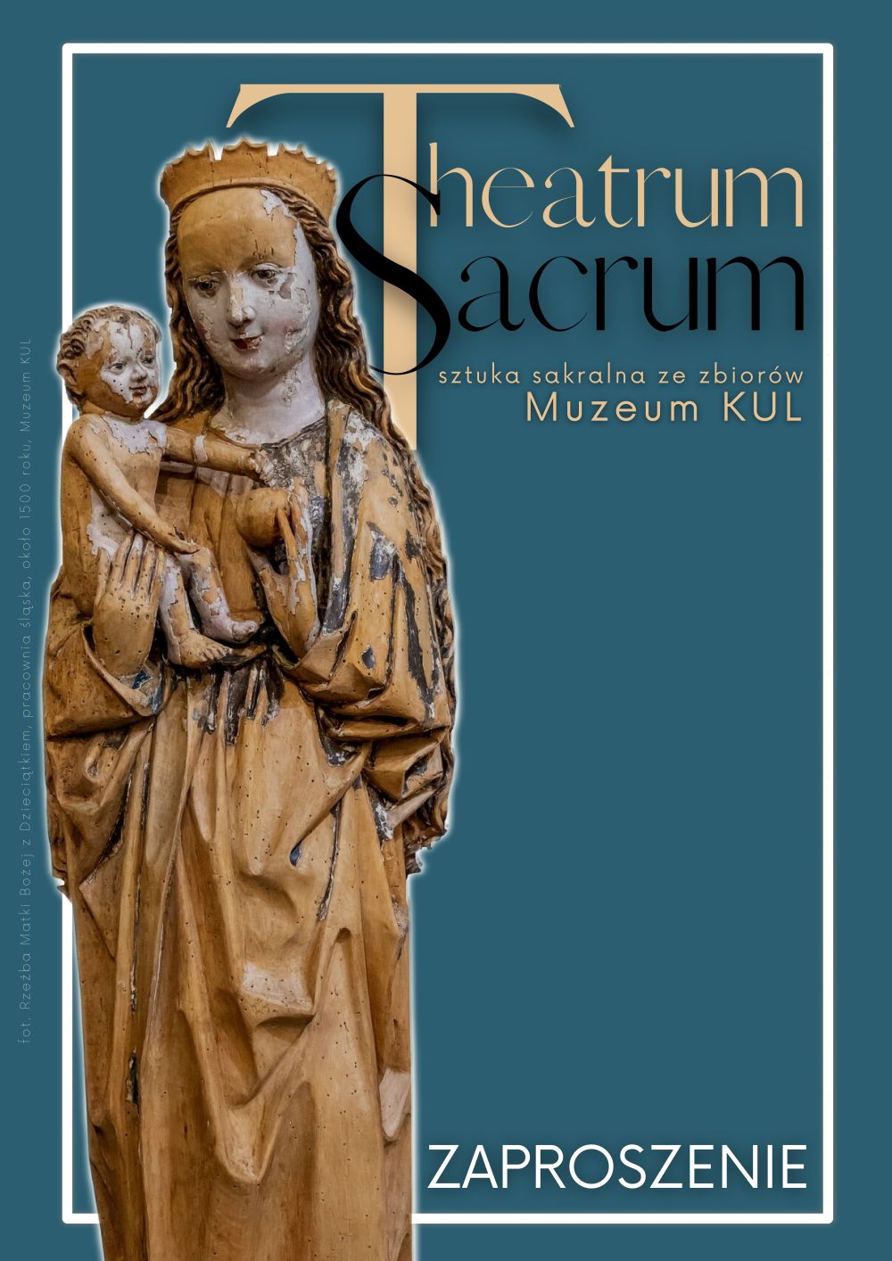 THEATRUM SACRUM. Sztuka sakralna ze zbiorów Muzeum KUL