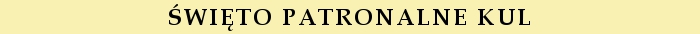 Święto Patronalne KUL