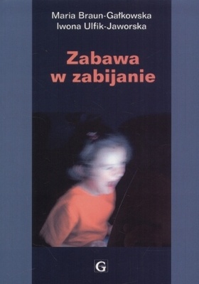 Zabawa w zabijanie