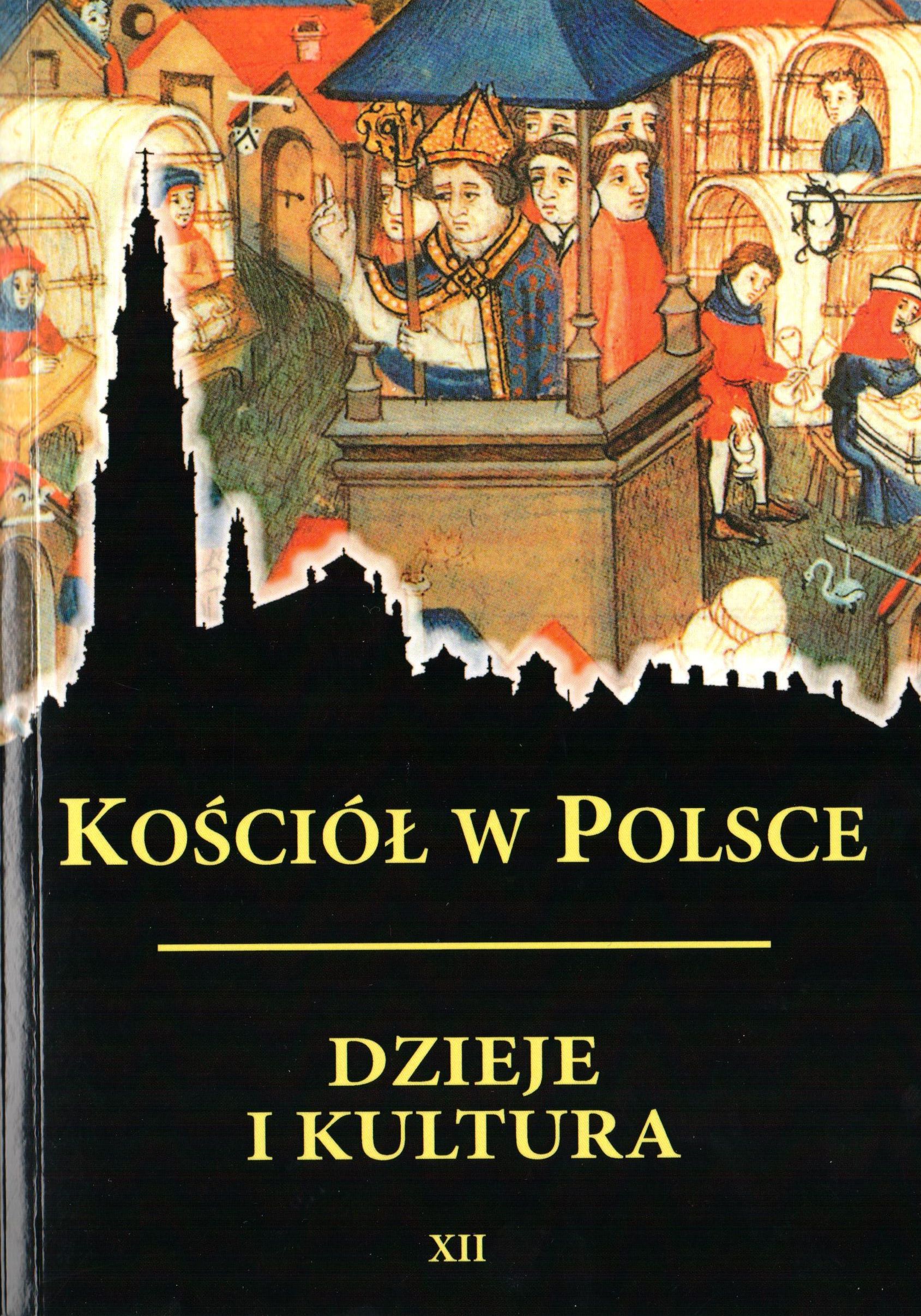 Kościół w Polsce - Dzieje i Kultura - XII