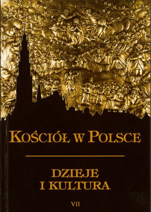 Kościół w Polsce. Dzieje i kultura t. 7