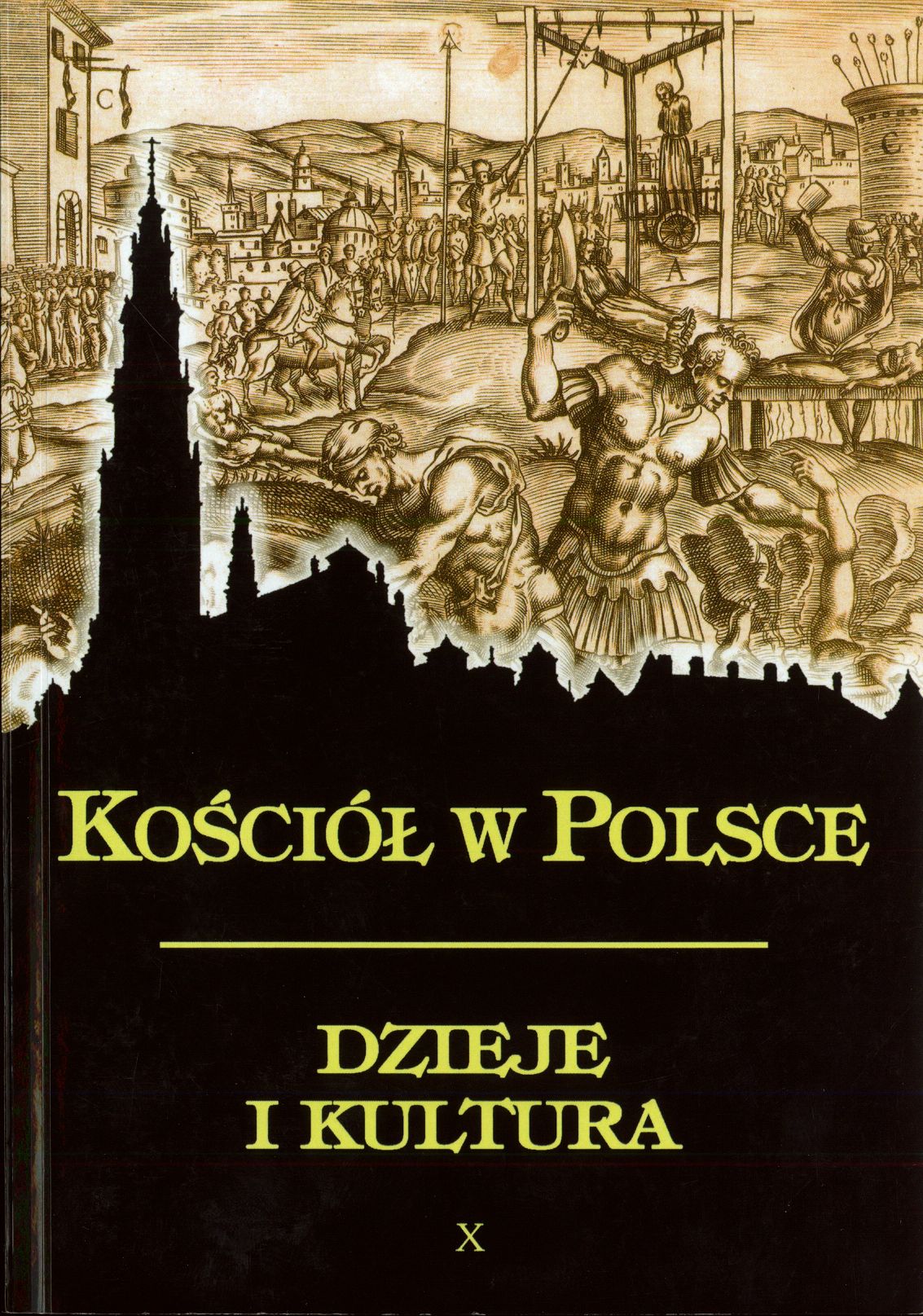 Kościół w Polsce. Dzieje i kultura, t. 10