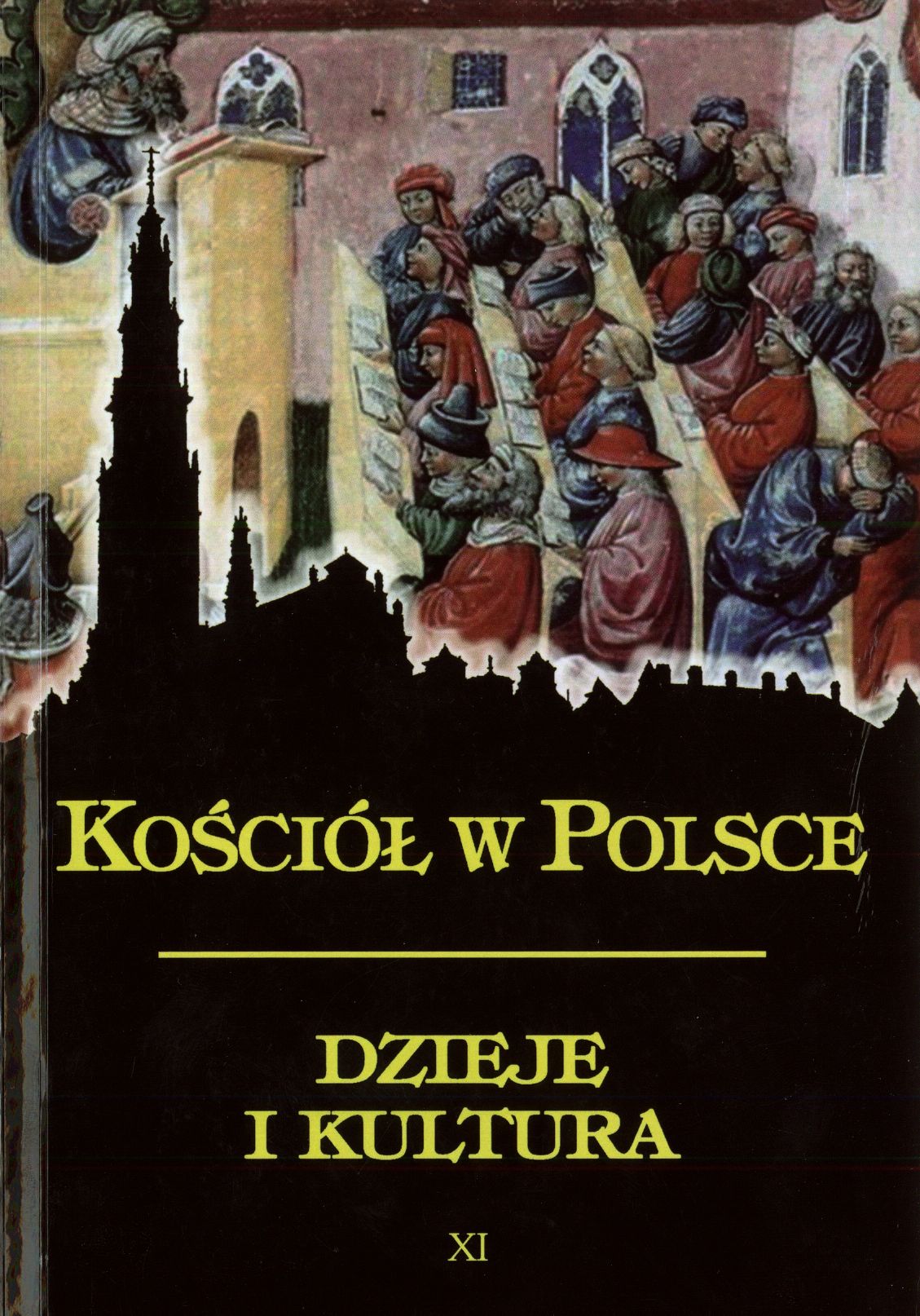 Kościół w Polsce. Dzieje i kultura, t. 11