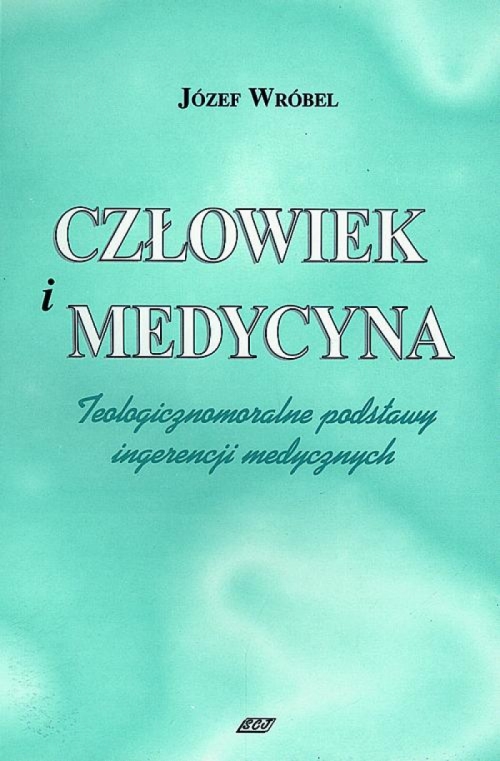 Człowiek i medycyna