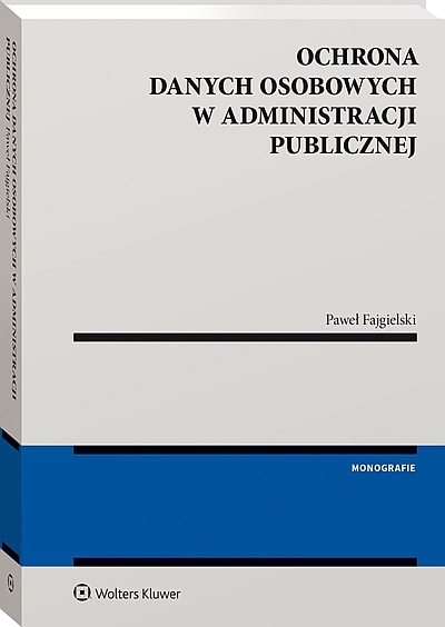 Okładka książki Ochrona danych osobowych w administracji publicznej